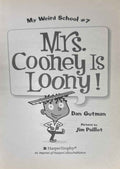 My Weird School #7 Mrs. Cooney Is Loony!