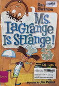 My Weird School #8 Ms. LaGrange Is Strange!