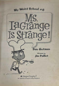 My Weird School #8 Ms. LaGrange Is Strange!