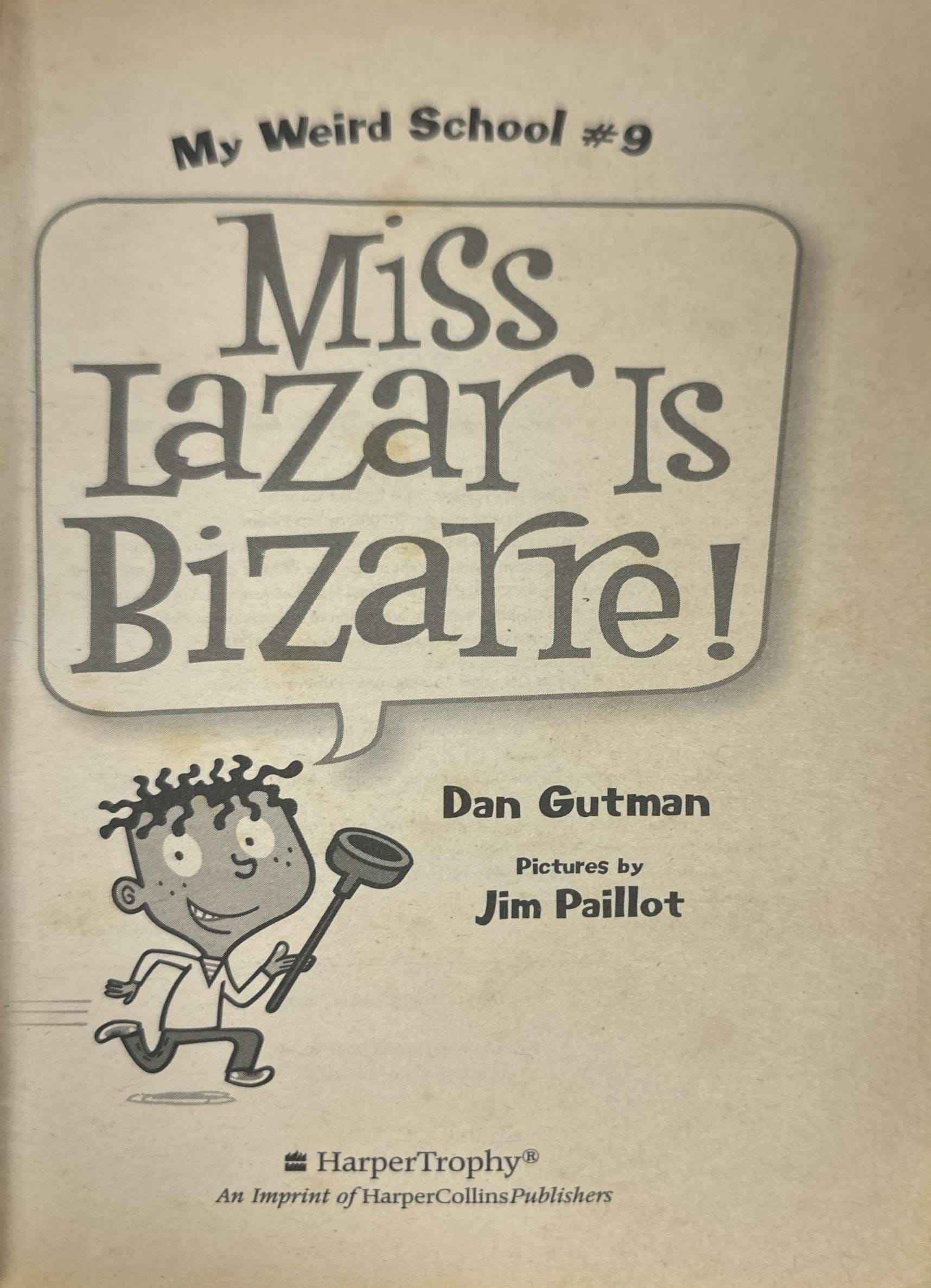 My Weird School #9 Miss Lazar Is Bizarre!