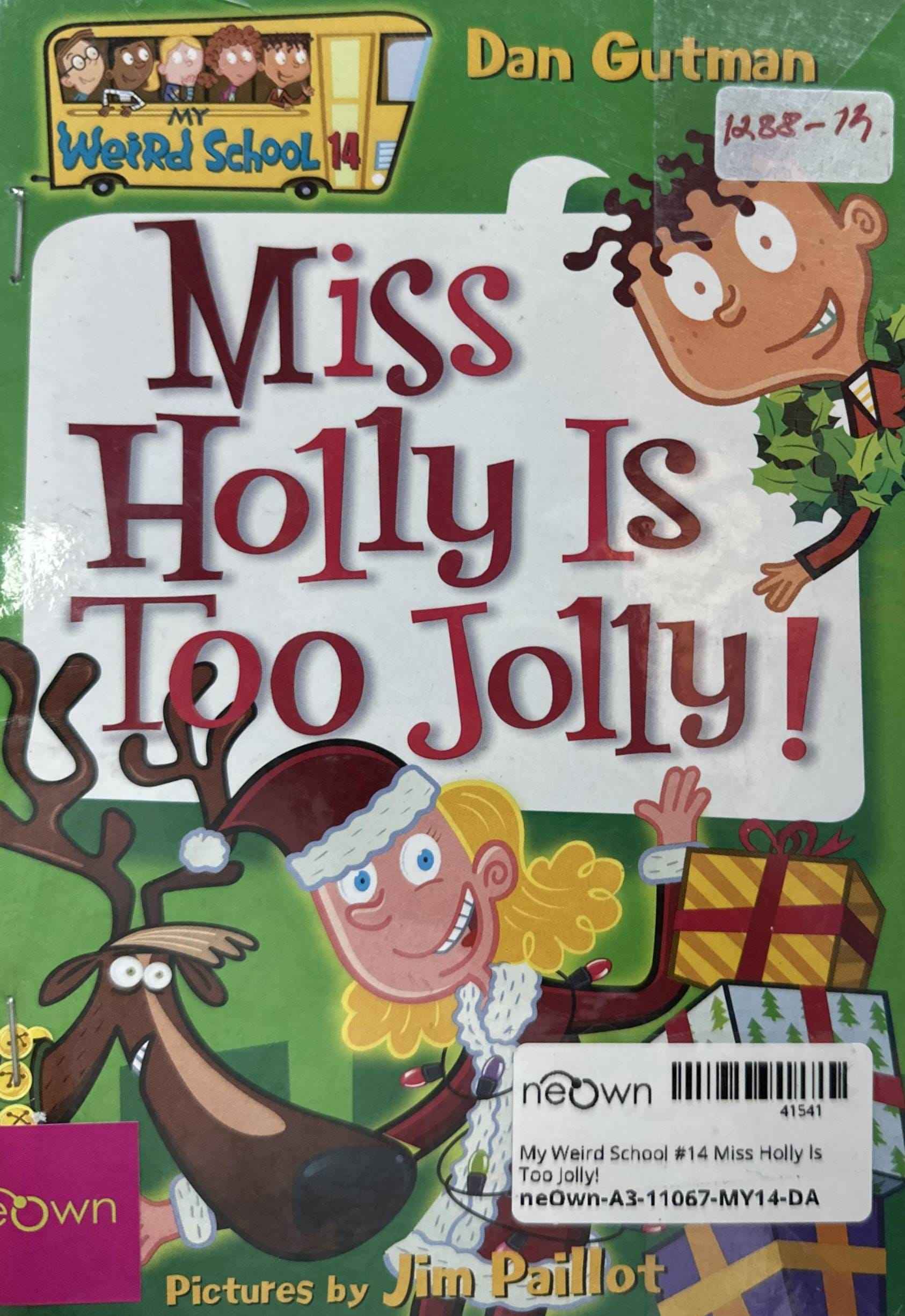 My Weird School #14 Miss Holly Is Too Jolly!
