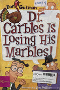 My Weird School #19 Dr. Carbles Is Losing His Marbles!