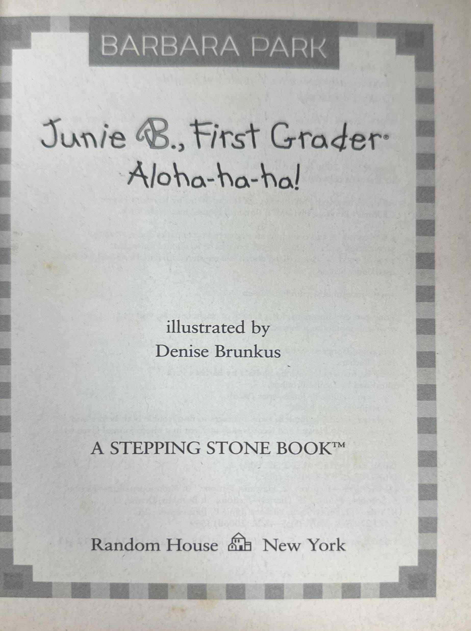 Junie B. Jones #26 Junie B., First Grader: Aloha-ha-ha!