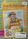 Junie B. Jones #26 Junie B., First Grader: Aloha-ha-ha!