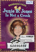 Junie B. Jones #9 Junie B. Jones Is Not a Crook