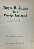 Junie B. Jones #10 Junie B. Jones Is a Party Animal