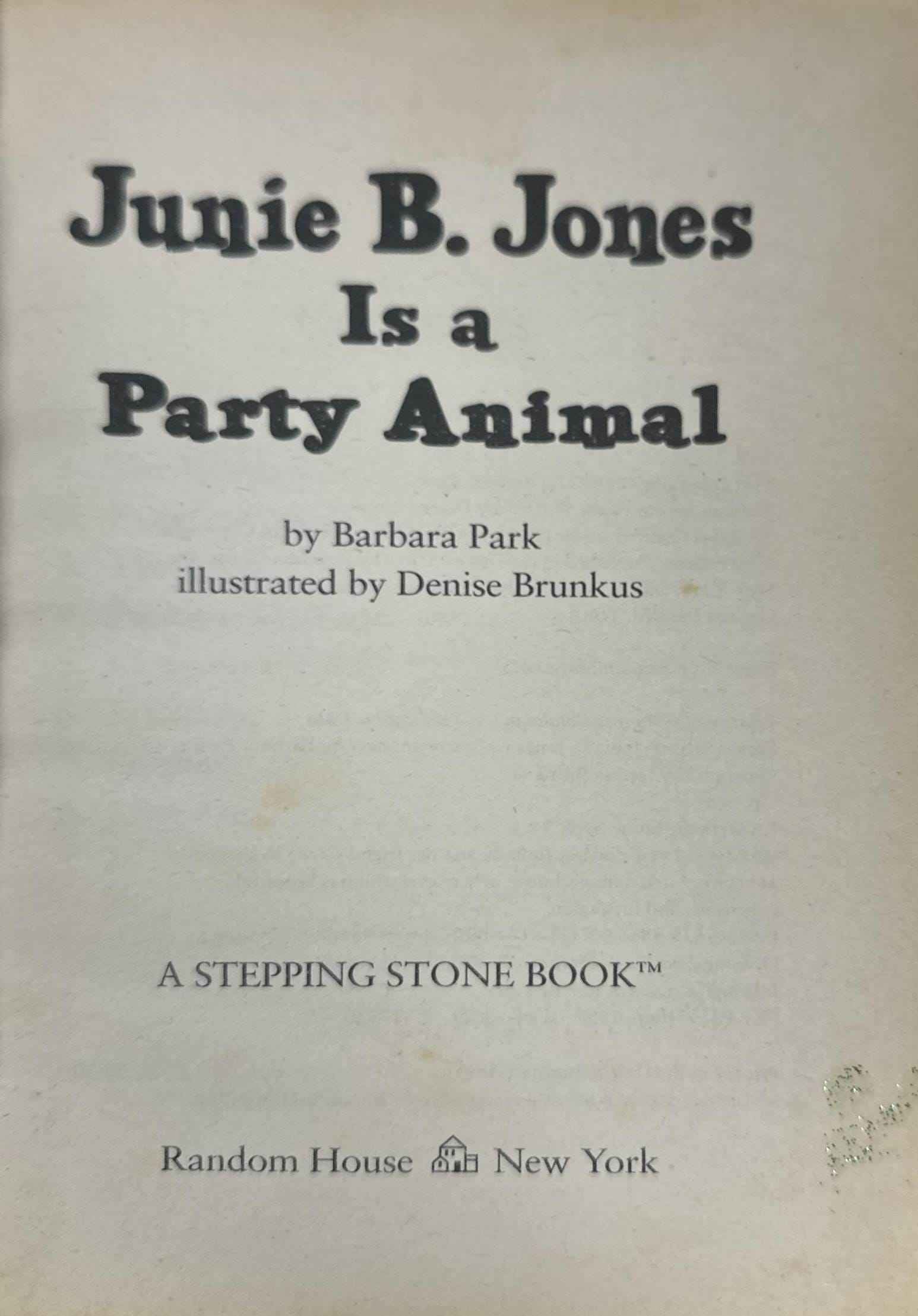 Junie B. Jones #10 Junie B. Jones Is a Party Animal