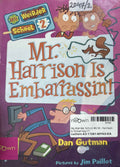 My Weirder School #2 Mr. Harrison Is Embarrassin'!