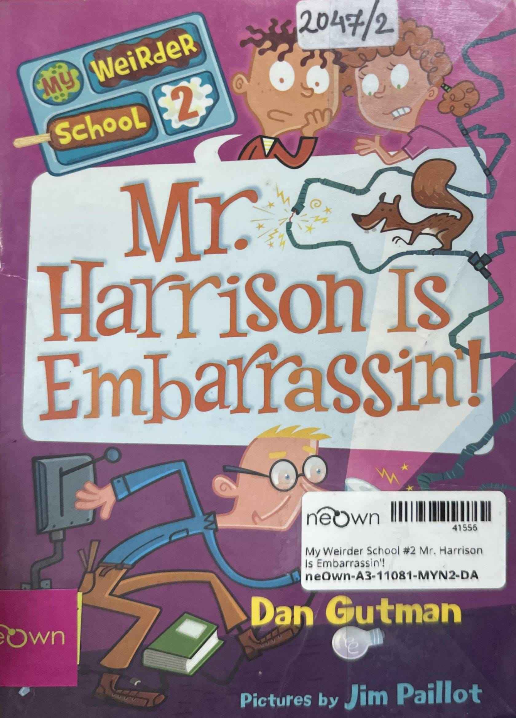 My Weirder School #2 Mr. Harrison Is Embarrassin'!