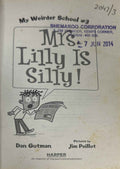 My Weirder School #3 Mrs. Lilly Is Silly!
