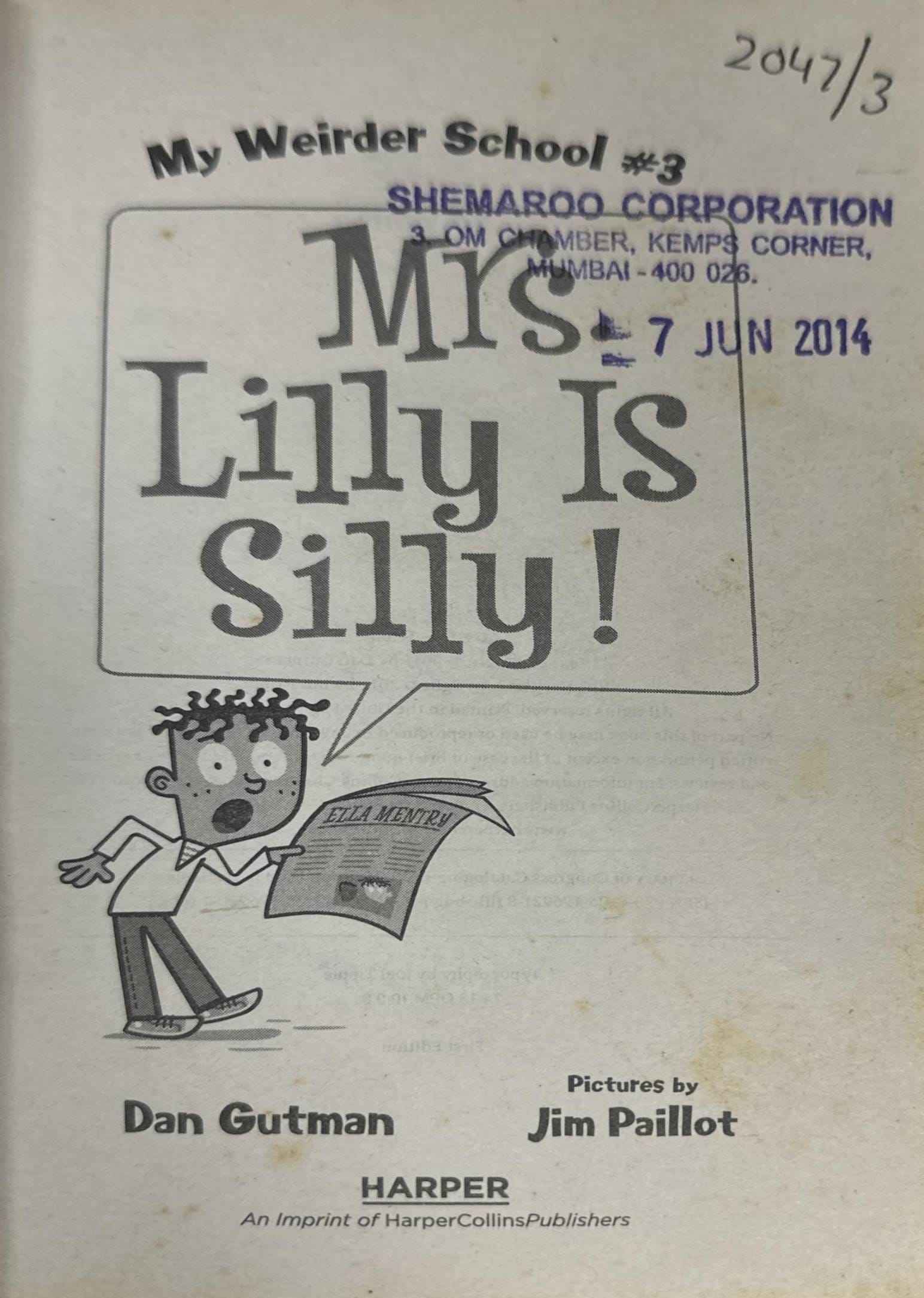 My Weirder School #3 Mrs. Lilly Is Silly!