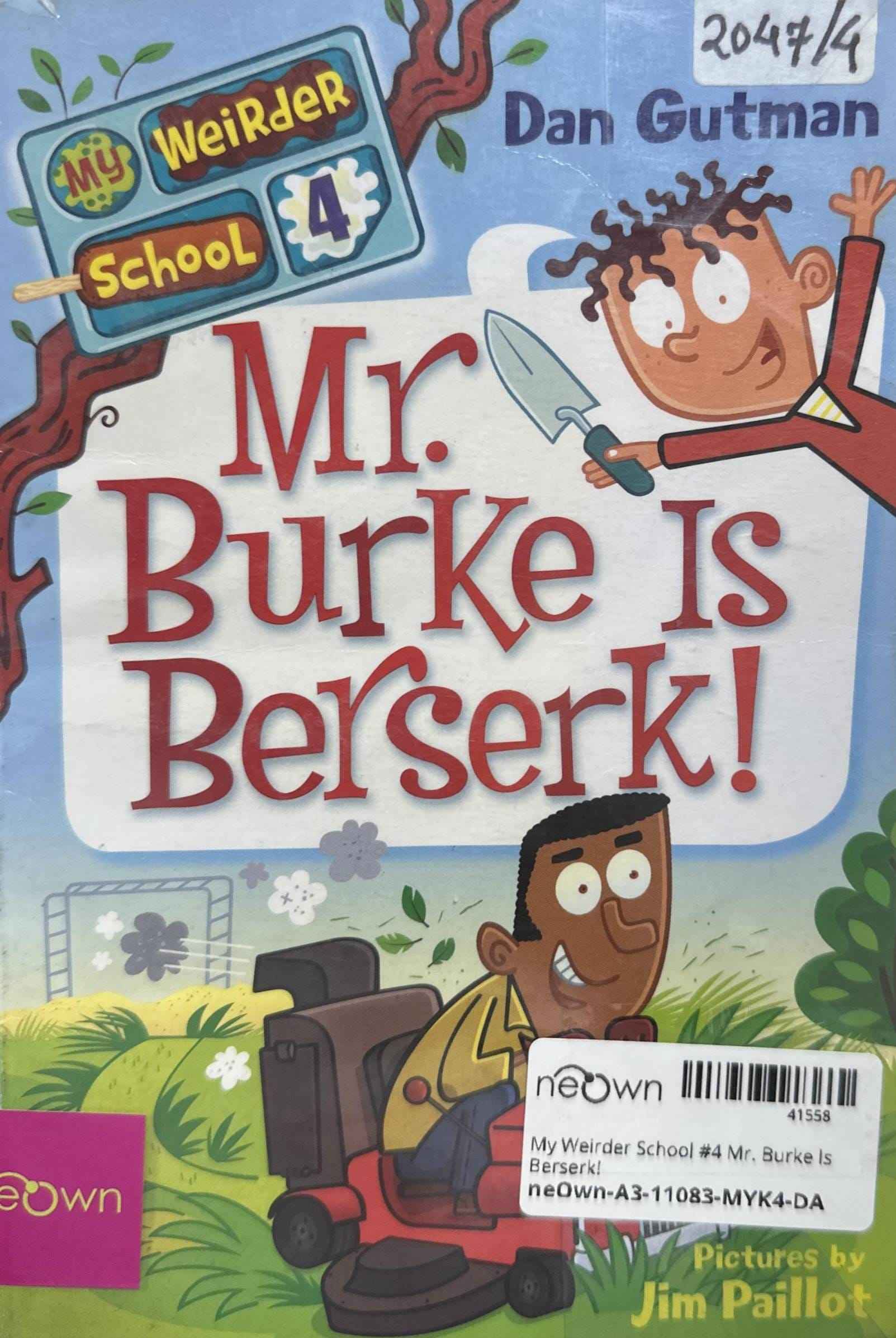 My Weirder School #4 Mr. Burke Is Berserk!
