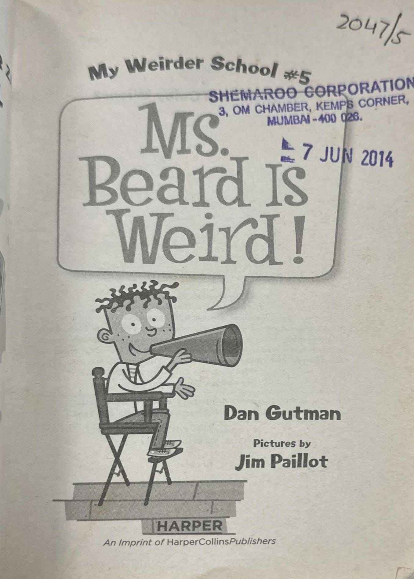 My Weirder School #5 Ms. Beard Is Weird!