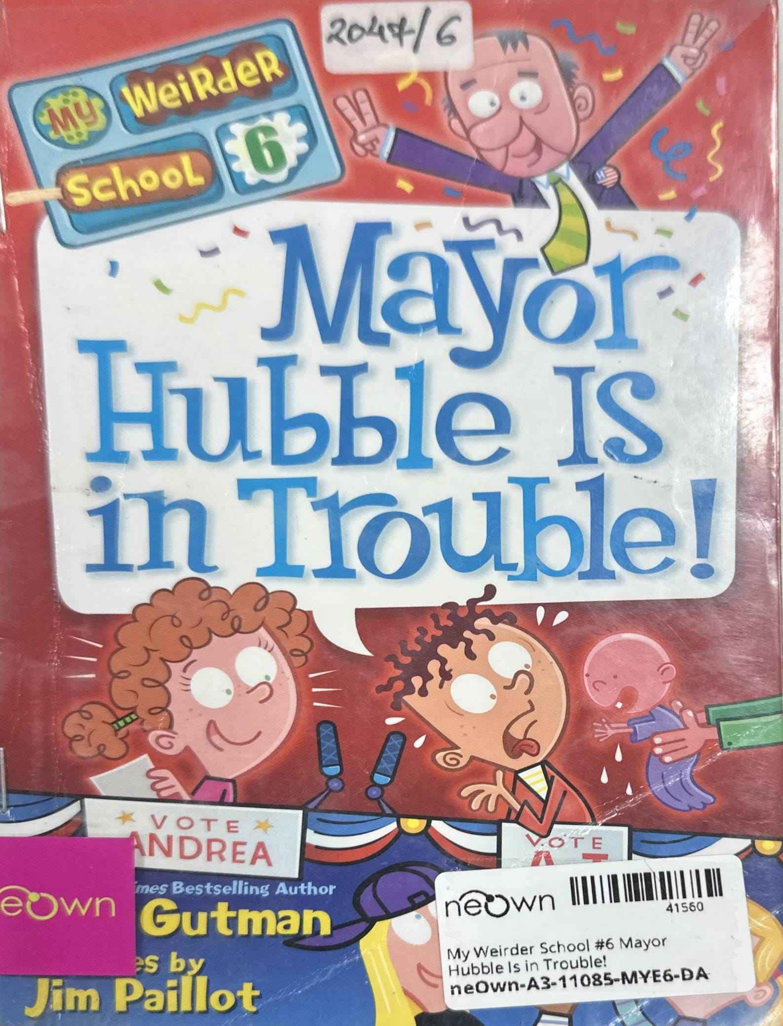 My Weirder School #6 Mayor Hubble Is in Trouble!