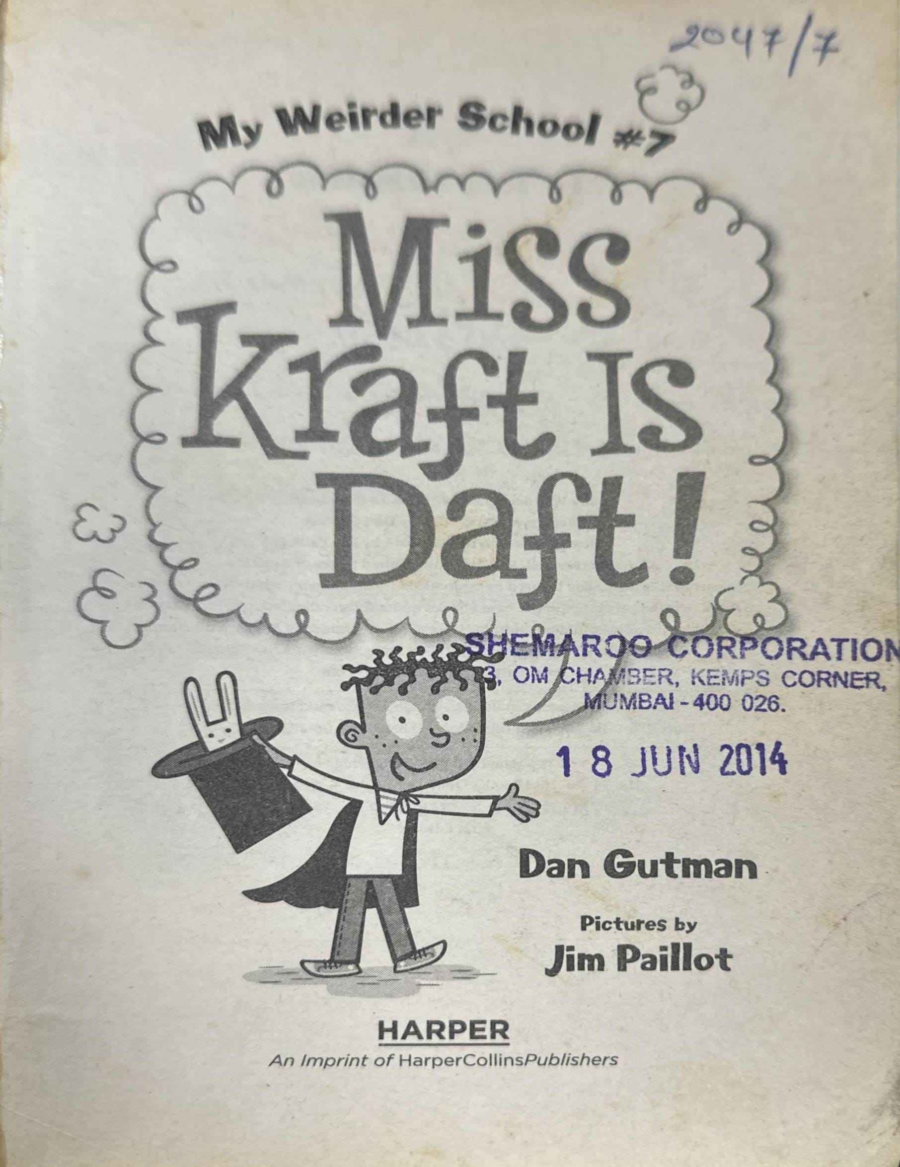 My Weirder School #7 Miss Kraft Is Daft!
