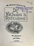 My Weirder School #8 Dr. Nicholas Is Ridiculous!