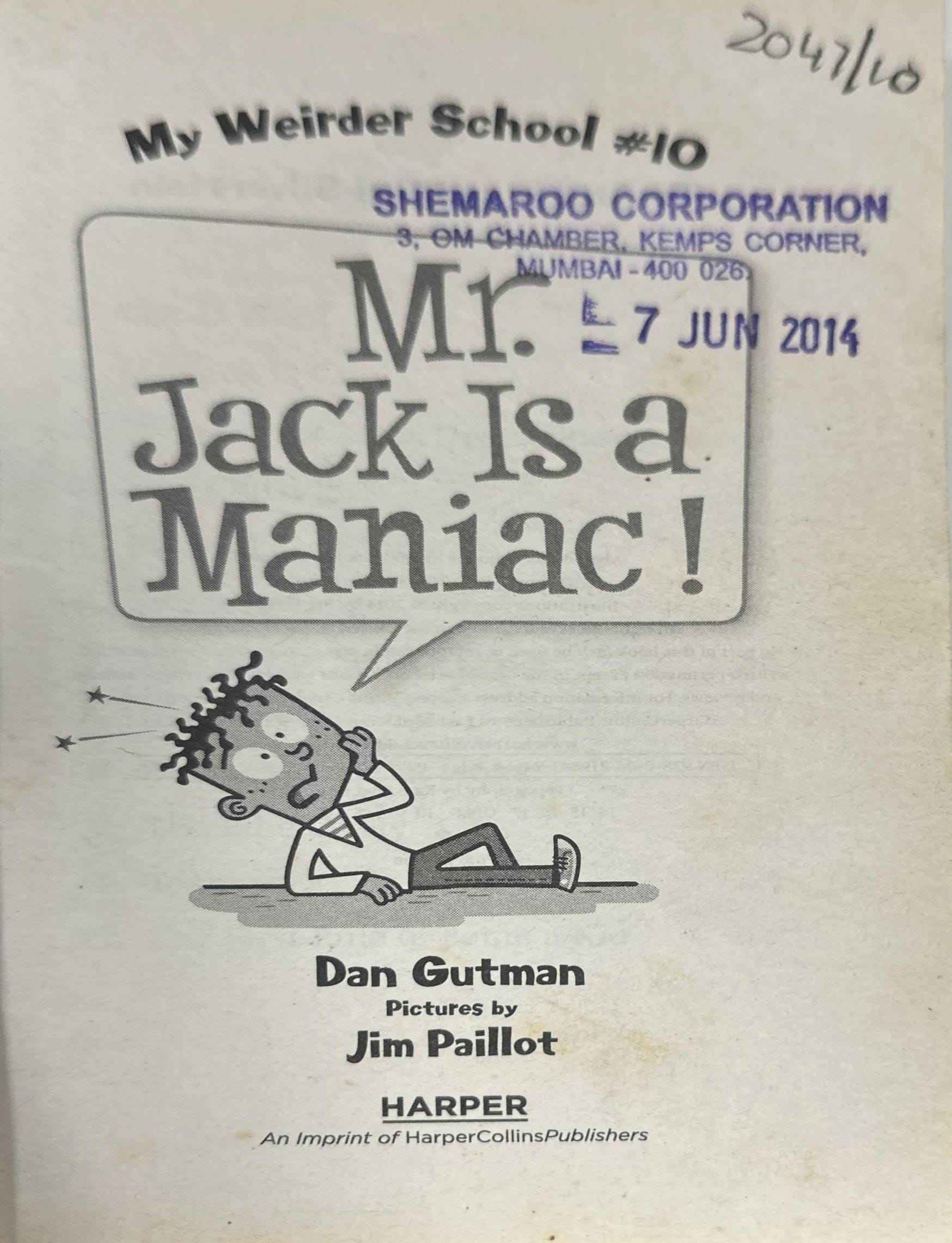 My Weirder School #10 Mr. Jack Is a Maniac!