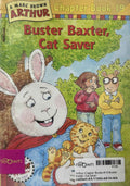 Arthur Chapter Books #19 Buster Baxter, Cat Saver