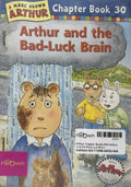 Arthur Chapter Books #30 Arthur and the Bad-Luck Brain