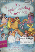 Usborne Young Reading Series One: Twelve Dancing Princesses