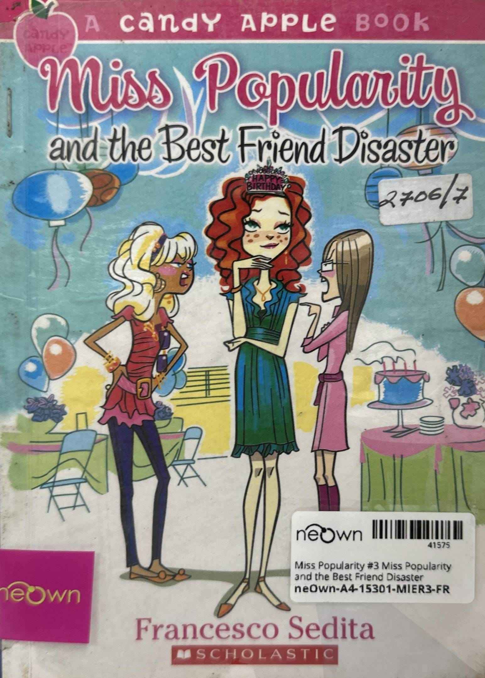 Miss Popularity #3 Miss Popularity and the Best Friend Disaster