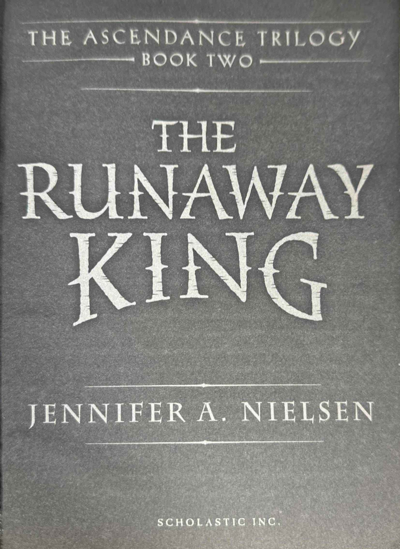 Ascendance #2 The Runaway King