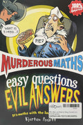 Murderous Maths: Easy Questions Evil Answers