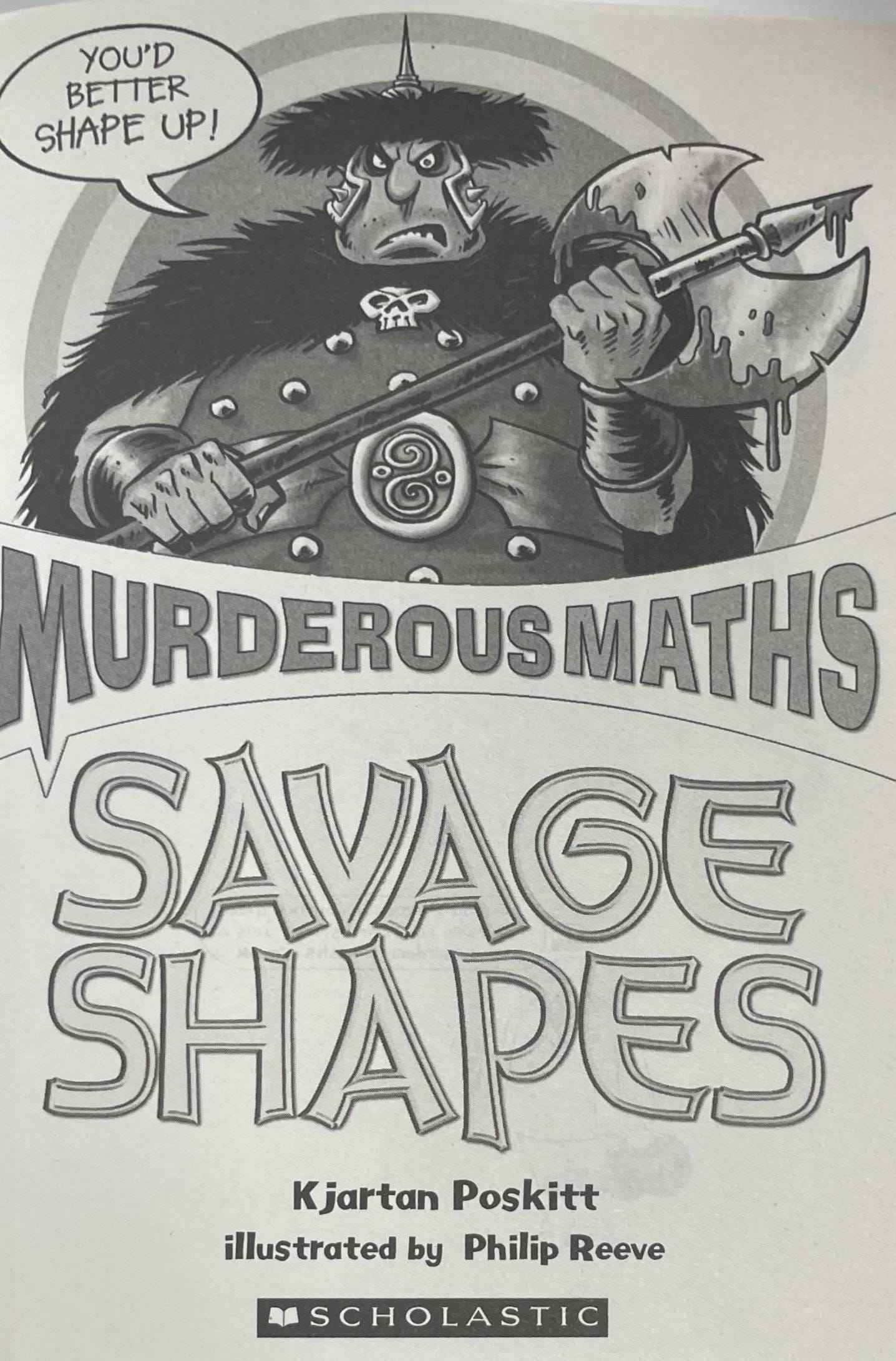 Murderous Maths: Savage Shapes