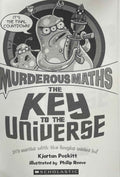 Murderous Maths: The Key to the Universe