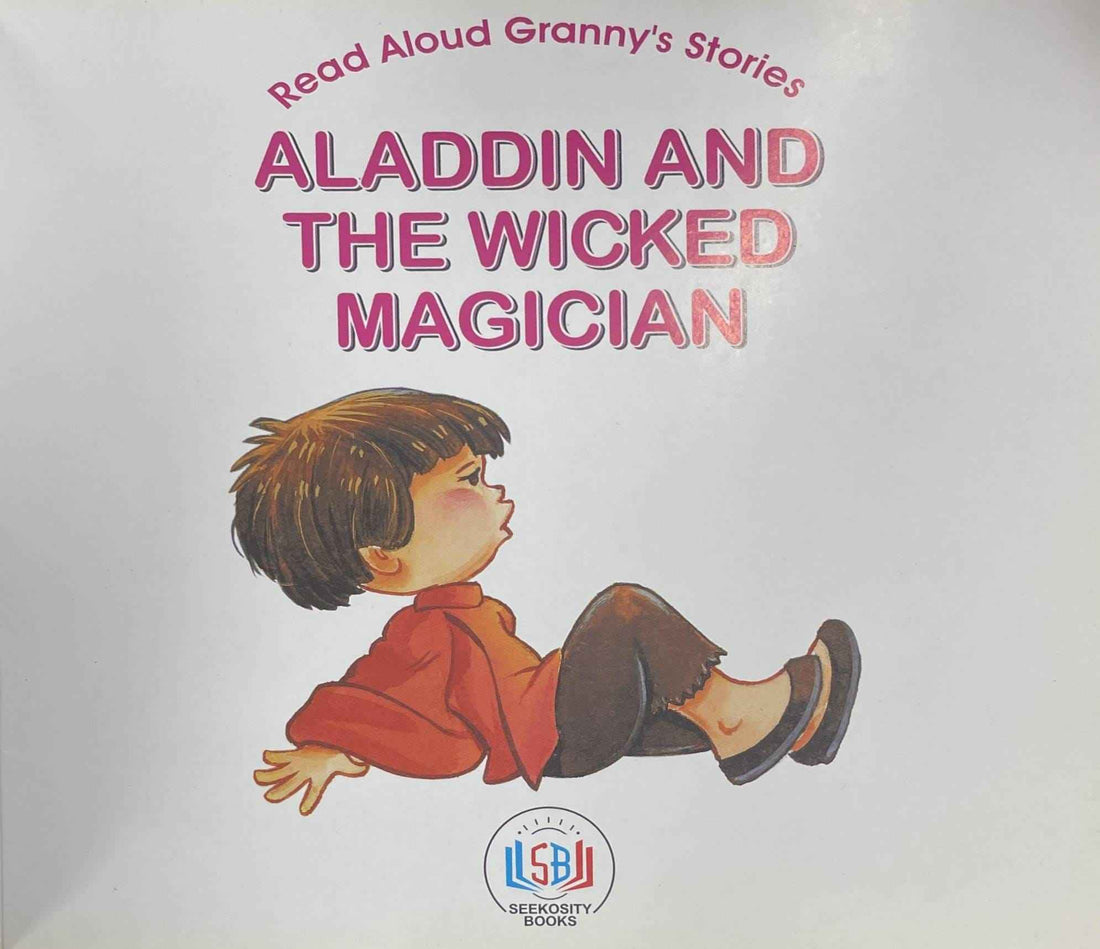Read Aloud Granny's Stories: Aladdin and the Wicked Magician