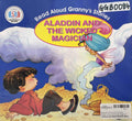 Read Aloud Granny's Stories: Aladdin and the Wicked Magician