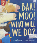 Let's Read Together: Baa! Moo! What Will We Do?