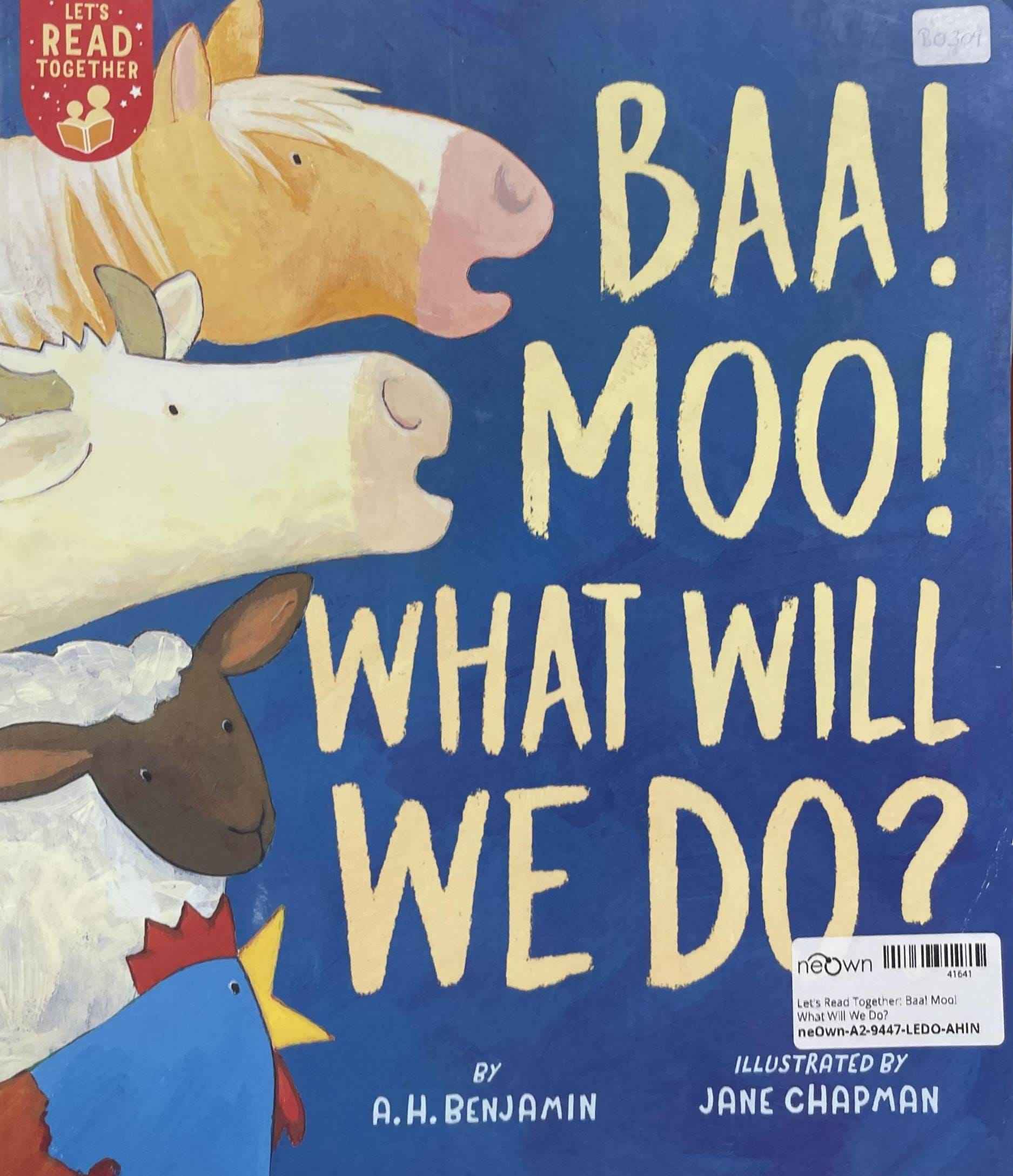 Let's Read Together: Baa! Moo! What Will We Do?