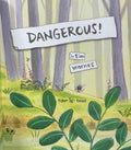 Let's Read Together: Dangerous!