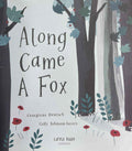 Along Came a Fox