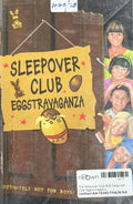 The Sleepover Club #28 Sleepover Club Eggstravaganza