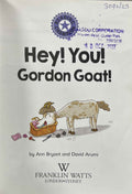 Hey! You! Gordon Goat!