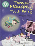 Tom the Naughty Tooth Fairy