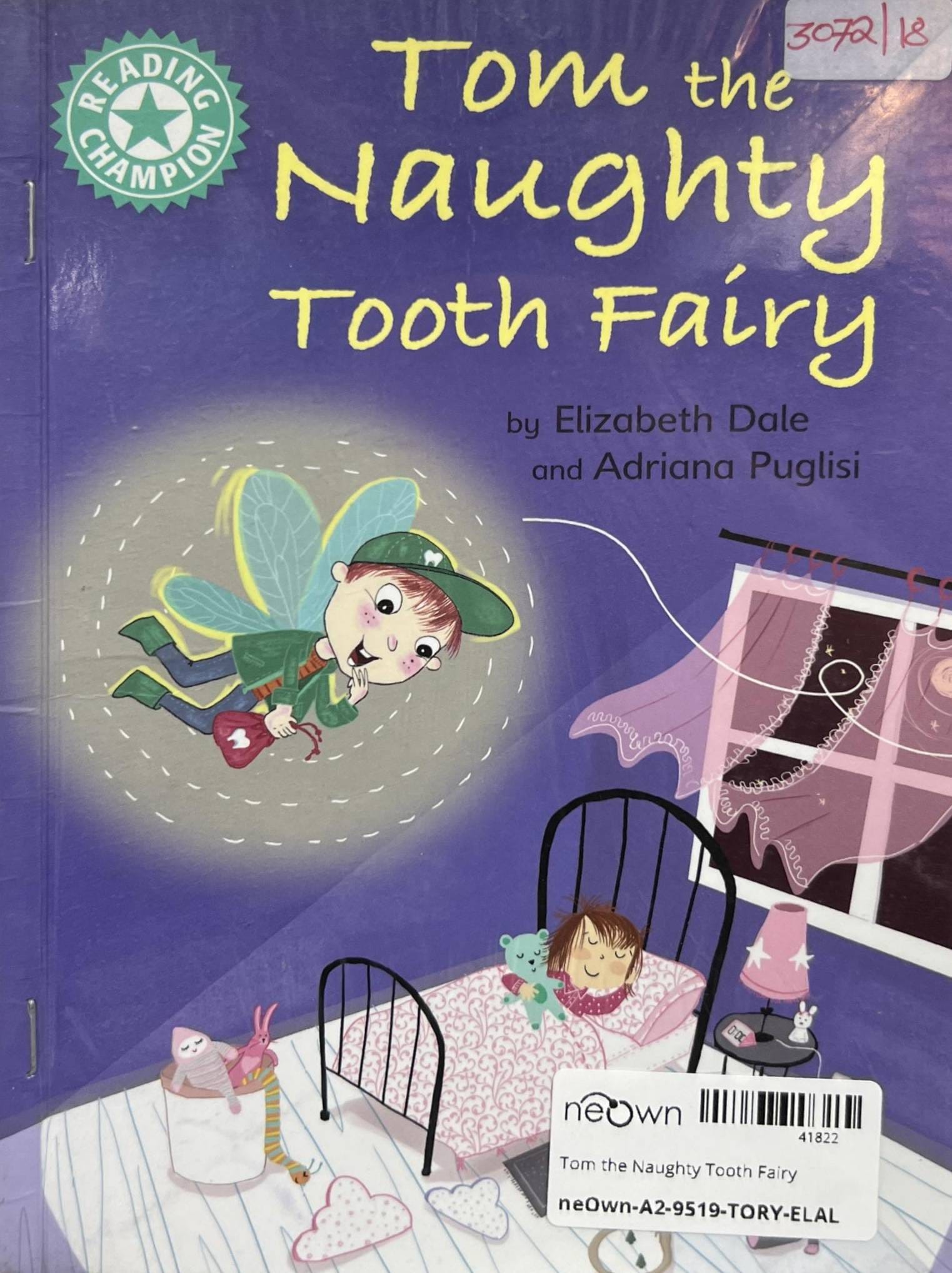 Tom the Naughty Tooth Fairy