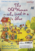 Usborne First Reading Level Two: The Old Woman Who Lived in a Shoe