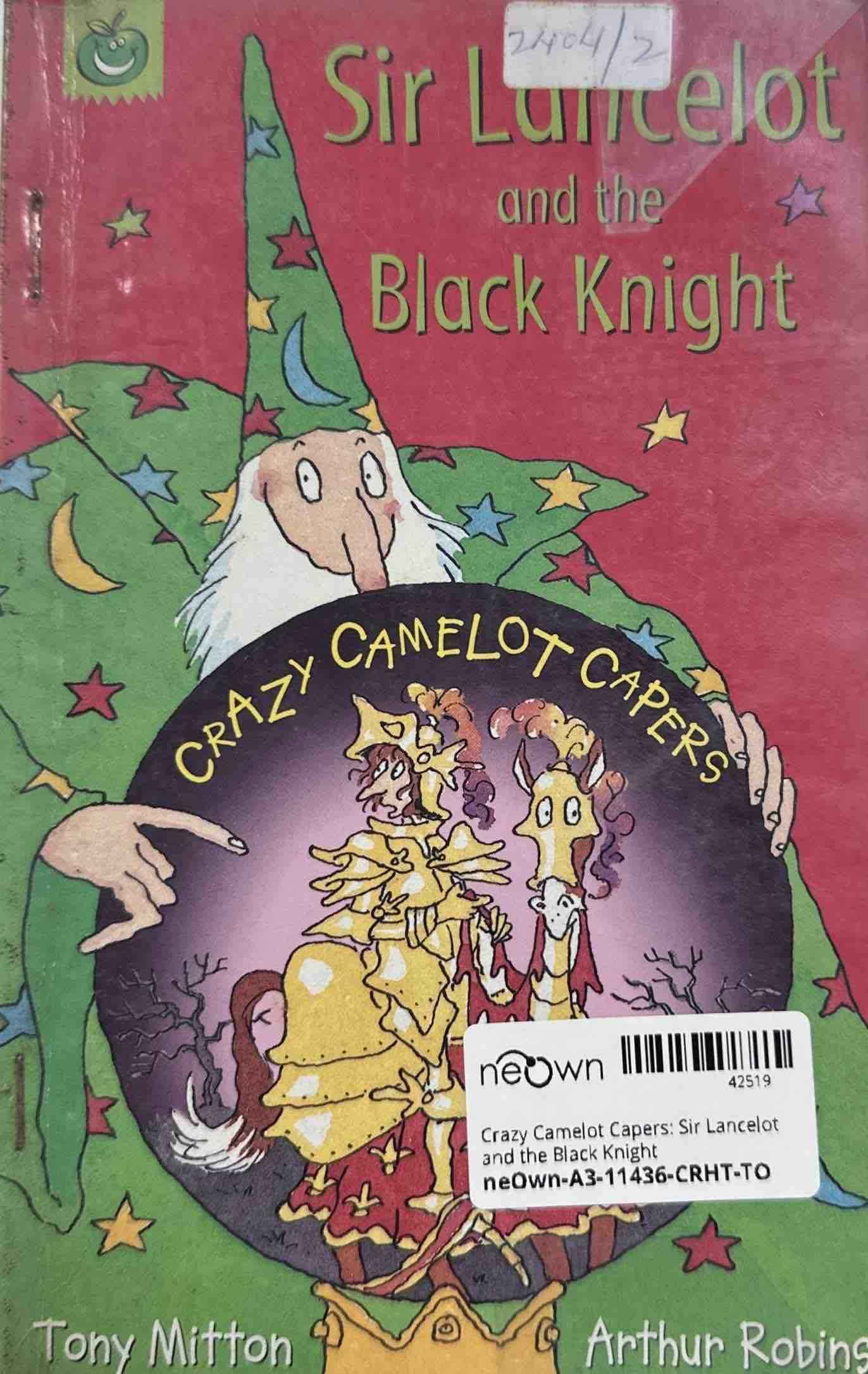 Crazy Camelot Capers: Sir Lancelot and the Black Knight