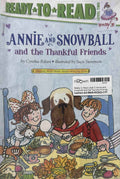 Ready to Read Level 2: Annie and Snowball and the Thankful Friends