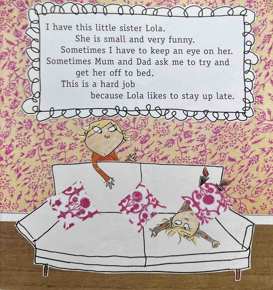 Charlie and Lola: I Am Not Sleepy and I Will Not Go To Bed (Paperback)