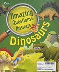 Amazing Questions & Answers: Dinosaurs