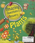 Amazing Questions & Answers: Plants