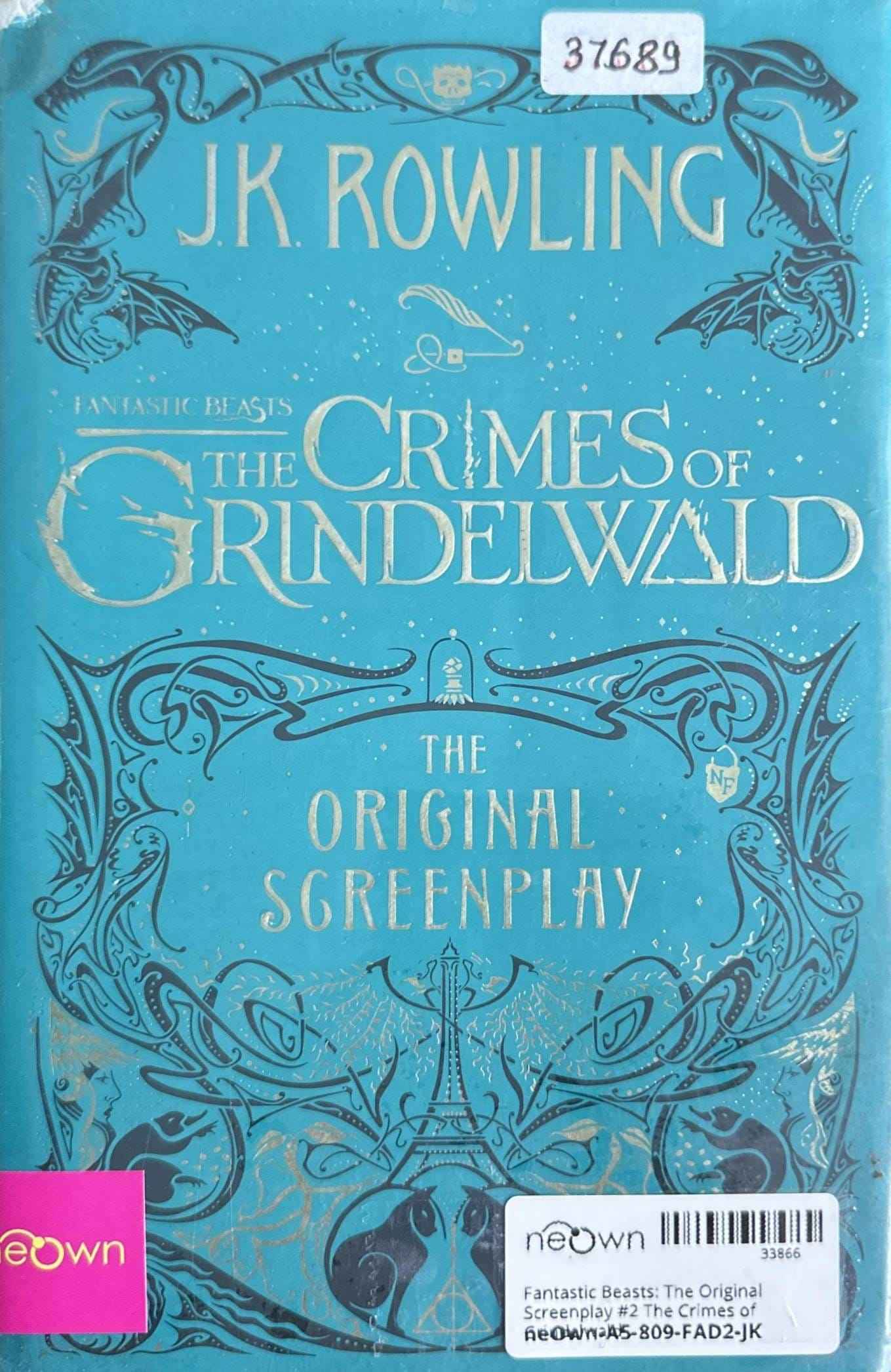 Fantastic Beasts: The Original Screenplay #2 The Crimes of Grindelwald