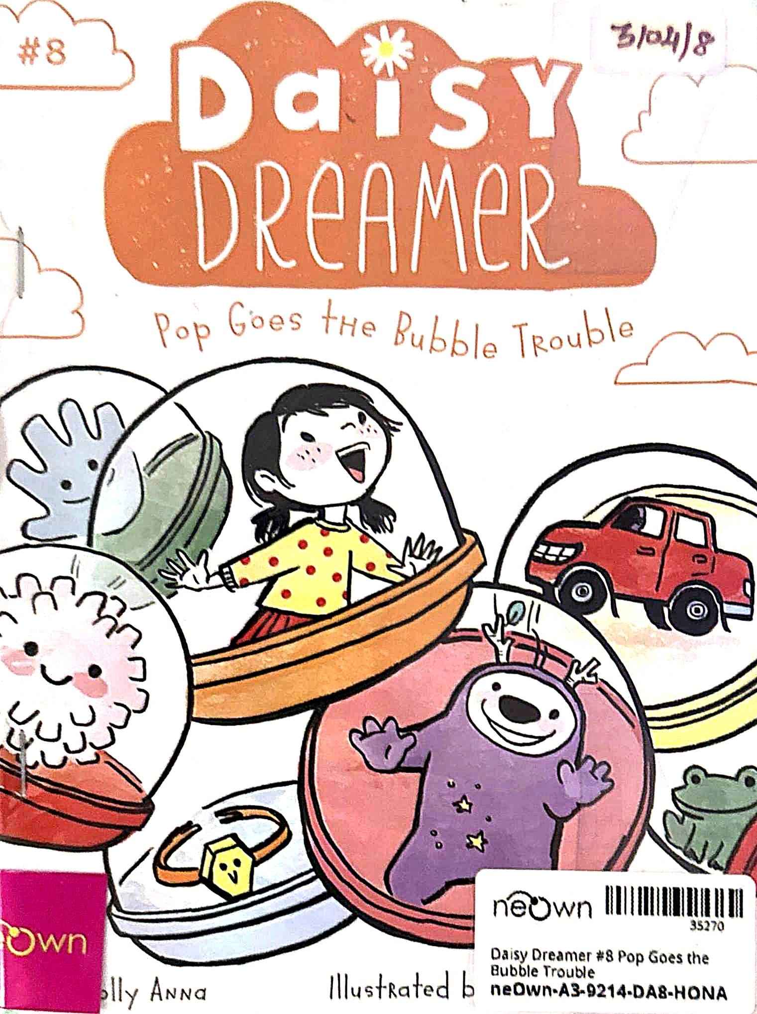 Daisy Dreamer #8 Pop Goes the Bubble Trouble