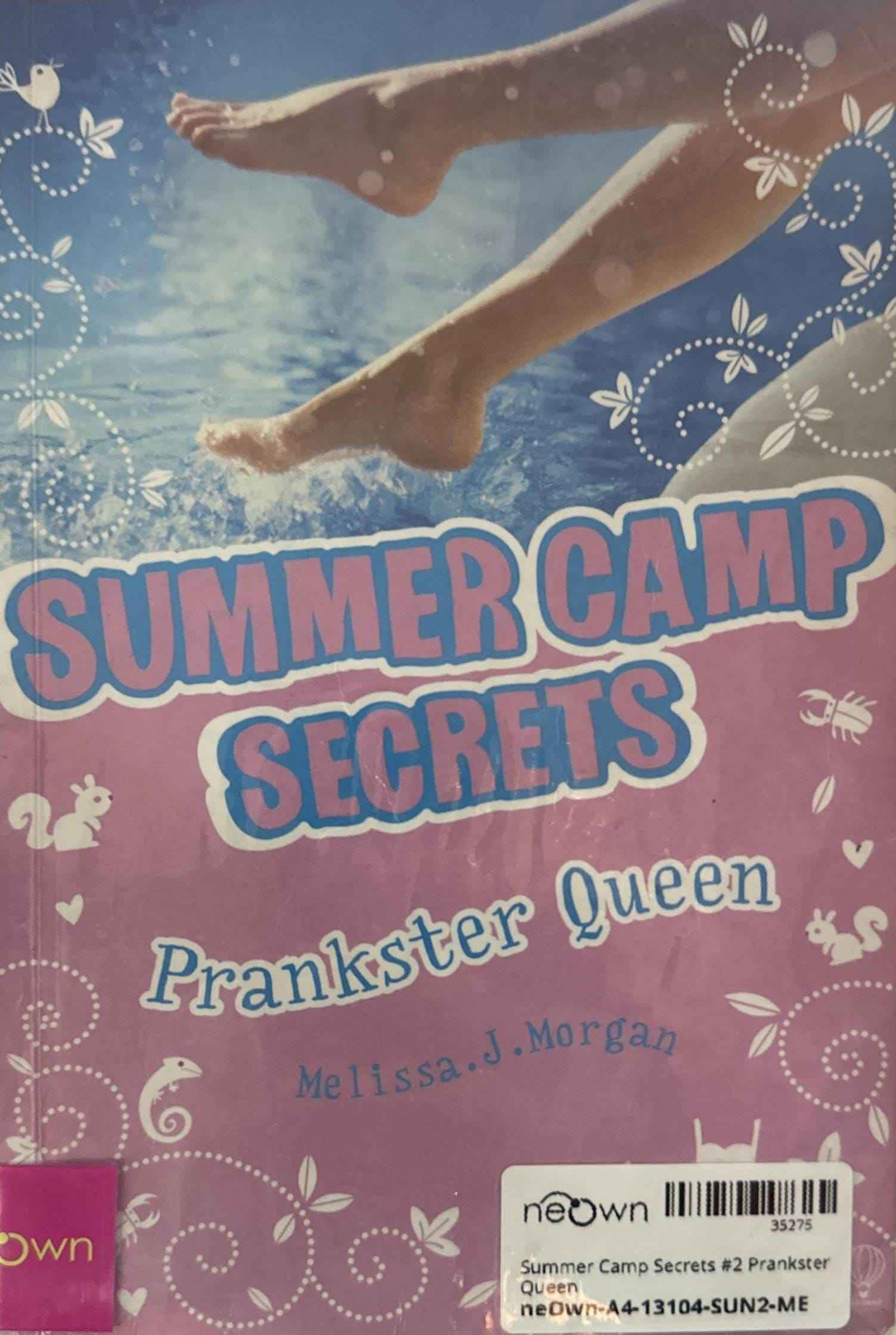 Summer Camp Secrets #2 Prankster Queen