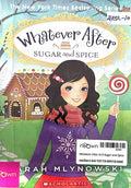 Whatever After #10 Sugar and Spice