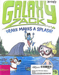 Galaxy Zack #8 Drake Makes a Splash!